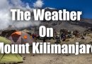 Everything About The Weather On Mount Kilimanjaro