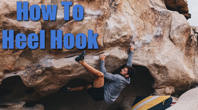 How to Heel Hook Climbing